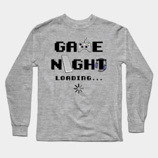 Game Night Loading Long Sleeve T-Shirt